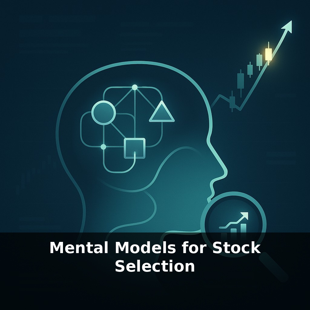 Mental Models for Stock Selection
