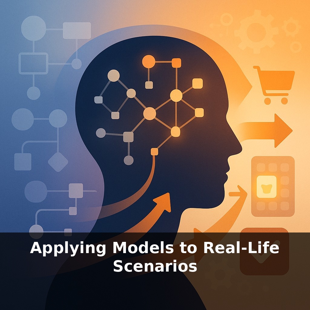 Applying Models to Real-Life Scenarios